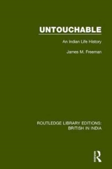 Untouchable : An Indian Life History, Hardback Book Untouchable : An Indian Life History, Hardback Book