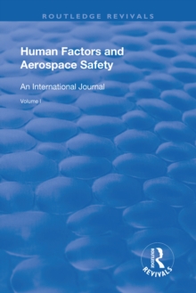 Human Factors and Aerospace Safety : An International Journal: Volume 1