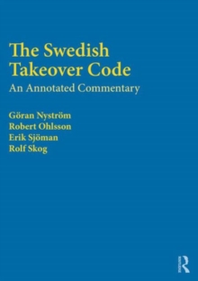 The Swedish Takeover Code : An Annotated Commentary, Hardback Book The Swedish Takeover Code : An Annotated Commentary, Hardback Book