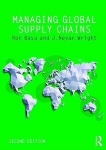 Managing Global Supply Chains, Paperback / softback Book Managing Global Supply Chains, Paperback / softback Book
