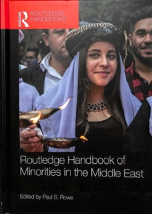 Routledge Handbook of Minorities in the Middle East, Hardback Book Routledge Handbook of Minorities in the Middle East, Hardback Book