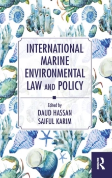 International Marine Environmental Law and Policy, Paperback / softback Book International Marine Environmental Law and Policy, Paperback / softback Book
