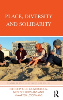 Place, Diversity and Solidarity, Hardback Book Place, Diversity and Solidarity, Hardback Book