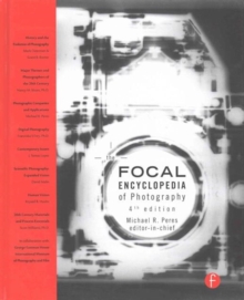 The Focal Encyclopedia of Photography, Hardback Book The Focal Encyclopedia of Photography, Hardback Book
