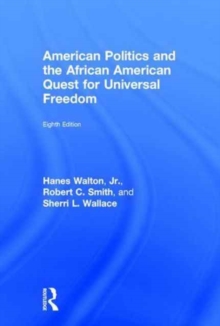 American Politics and the African American Quest for Universal Freedom, Hardback Book American Politics and the African American Quest for Universal Freedom, Hardback Book