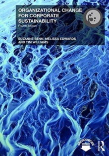 Organizational Change for Corporate Sustainability, Paperback / softback Book Organizational Change for Corporate Sustainability, Paperback / softback Book
