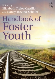 Handbook of Foster Youth, Paperback Book Handbook of Foster Youth, Paperback Book