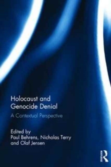 Holocaust and Genocide Denial : A Contextual Perspective, Hardback Book Holocaust and Genocide Denial : A Contextual Perspective, Hardback Book