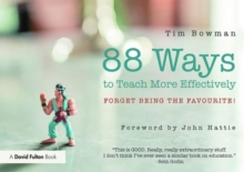 88 Ideas to Teach More Effectively : Forget being the favourite!, Paperback / softback Book 88 Ideas to Teach More Effectively : Forget being the favourite!, Paperback / softback Book