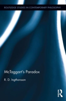 McTaggart's Paradox, Hardback Book McTaggart's Paradox, Hardback Book
