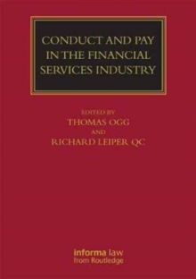 Conduct and Pay in the Financial Services Industry : The Regulation of Individuals, Hardback Book Conduct and Pay in the Financial Services Industry : The Regulation of Individuals, Hardback Book