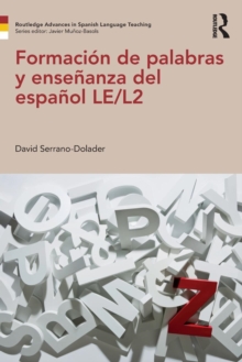 Formacion de palabras y ensenanza del espanol LE/L2, Paperback Book Formacion de palabras y ensenanza del espanol LE/L2, Paperback Book