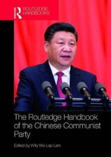 Routledge Handbook of the Chinese Communist Party, Hardback Book Routledge Handbook of the Chinese Communist Party, Hardback Book