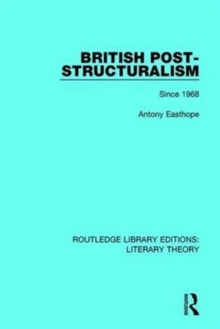 British Post-Structuralism : Since 1968, Hardback Book British Post-Structuralism : Since 1968, Hardback Book