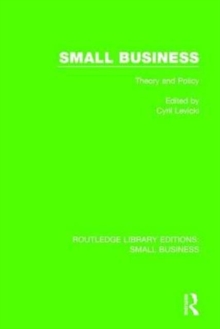 Small Business : Theory and Policy, Hardback Book Small Business : Theory and Policy, Hardback Book