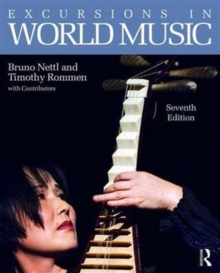 Excursions in World Music, Seventh Edition, CD-Audio Book Excursions in World Music, Seventh Edition, CD-Audio Book