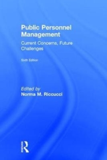 Public Personnel Management : Current Concerns, Future Challenges, Hardback Book Public Personnel Management : Current Concerns, Future Challenges, Hardback Book