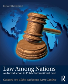 Law Among Nations : An Introduction to Public International Law, Paperback Book Law Among Nations : An Introduction to Public International Law, Paperback Book