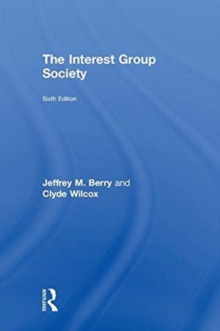The Interest Group Society, Hardback Book The Interest Group Society, Hardback Book