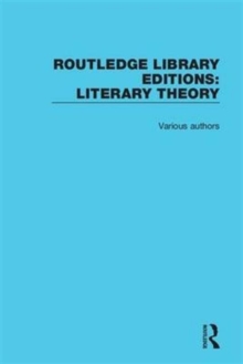 Routledge Library Editions: Literary Theory, Hardback Book Routledge Library Editions: Literary Theory, Hardback Book
