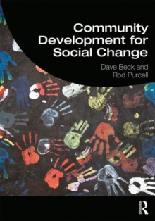 Community Development for Social Change, Hardback Book Community Development for Social Change, Hardback Book