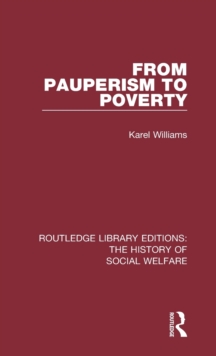 From Pauperism to Poverty, Hardback Book From Pauperism to Poverty, Hardback Book