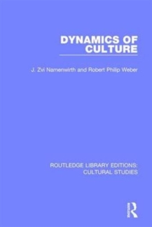 Dynamics of Culture, Hardback Book Dynamics of Culture, Hardback Book