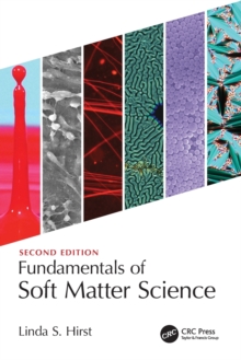 Fundamentals of Soft Matter Science, Paperback / softback Book Fundamentals of Soft Matter Science, Paperback / softback Book