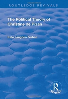 The Political Theory of Christine De Pizan