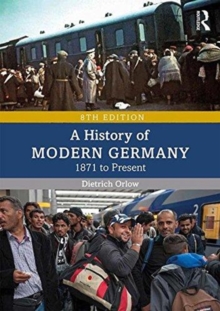 A History of Modern Germany : 1871 to Present, Paperback / softback Book A History of Modern Germany : 1871 to Present, Paperback / softback Book