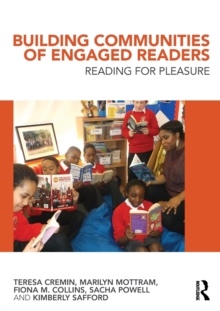 Building Communities of Engaged Readers : Reading for pleasure