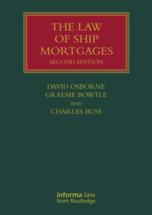 The Law of Ship Mortgages, Hardback Book The Law of Ship Mortgages, Hardback Book