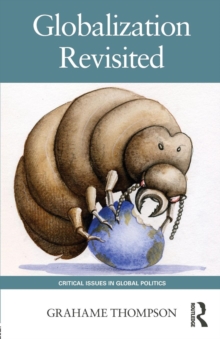 Globalization Revisited, Paperback / softback Book Globalization Revisited, Paperback / softback Book