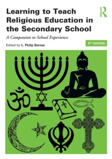 Learning to Teach Religious Education in the Secondary School : A Companion to School Experience