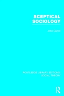 Sceptical Sociology, Hardback Book Sceptical Sociology, Hardback Book