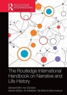 The Routledge International Handbook on Narrative and Life History, Hardback Book The Routledge International Handbook on Narrative and Life History, Hardback Book