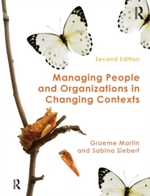 Managing People and Organizations in Changing Contexts, Paperback / softback Book Managing People and Organizations in Changing Contexts, Paperback / softback Book