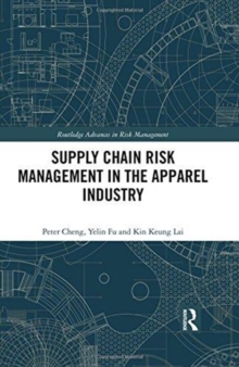 Supply Chain Risk Management in the Apparel Industry, Hardback Book Supply Chain Risk Management in the Apparel Industry, Hardback Book