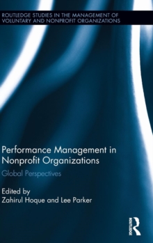 Performance Management in Nonprofit Organizations : Global Perspectives, Hardback Book Performance Management in Nonprofit Organizations : Global Perspectives, Hardback Book