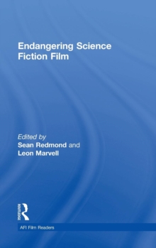 Endangering Science Fiction Film, Hardback Book Endangering Science Fiction Film, Hardback Book