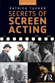 Secrets of Screen Acting, Paperback / softback Book Secrets of Screen Acting, Paperback / softback Book