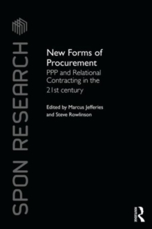 New Forms of Procurement : PPP and Relational Contracting in the 21st Century, Hardback Book New Forms of Procurement : PPP and Relational Contracting in the 21st Century, Hardback Book
