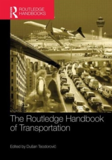The Routledge Handbook of Transportation, Hardback Book The Routledge Handbook of Transportation, Hardback Book