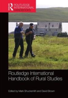 Routledge International Handbook of Rural Studies, Hardback Book Routledge International Handbook of Rural Studies, Hardback Book