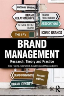 Brand Management : Research, Theory and Practice, Paperback / softback Book Brand Management : Research, Theory and Practice, Paperback / softback Book