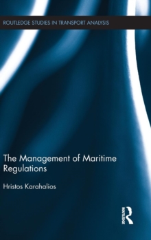 The Management of Maritime Regulations, Hardback Book The Management of Maritime Regulations, Hardback Book