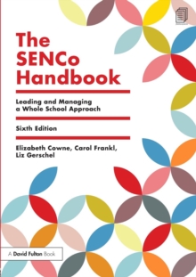 The SENCo Handbook : Leading and Managing a Whole School Approach, Paperback Book The SENCo Handbook : Leading and Managing a Whole School Approach, Paperback Book