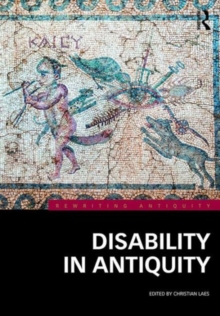 Disability in Antiquity, Hardback Book Disability in Antiquity, Hardback Book