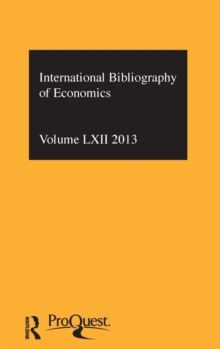 IBSS: Economics: 2013 Vol.62 : International Bibliography of the Social Sciences, Hardback Book IBSS: Economics: 2013 Vol.62 : International Bibliography of the Social Sciences, Hardback Book