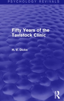 Fifty Years of the Tavistock Clinic